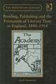 Reading, Publishing and the Formation of Literary Taste in England, 1880-1914