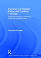 Forrester on Christian Ethics and Practical Theology: Collected Writings on Christianity, India, and the Social Order