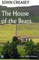 The House of the Bears