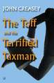 The Toff and the Terrified Taxman