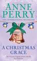 Perry, A: Christmas Grace (Christmas Novella 6)