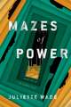 Mazes of Power