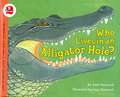 Who Lives in an Alligator Hole?