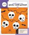 Galusz, K: Crochet Your Own Spooky Skull Garland