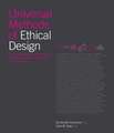 Universal Methods of Ethical Design