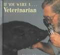 If You Were a Veterinarian