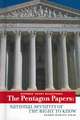 The Pentagon Papers: National Security or the Right to Know?