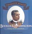 Booker T. Washington: Getting Into the Schoolhouse