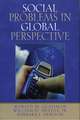 Social Problems in Global Perspective