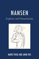 Nansen: Explorer and Humanitarian
