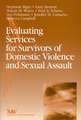 Evaluating Services for Survivors of Domestic Violence and Sexual Assault