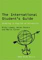 The International Student's Guide: Studying in English at University