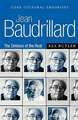 Jean Baudrillard: The Defence of the Real