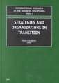 Strategies and Organizations in Transition