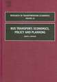 Bus Transport: Economics, Policy and Planning