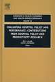 Evaluating Hospital Policy and Performance – Contributions from Hospital Policy and Productivity Research