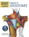 Start Exploring: Gray's Anatomy: A Fact-Filled Coloring Book