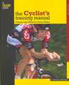 The Cyclist's Training Manual: Fitness and Skills for Every Rider