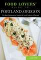 Food Lovers' Guide to Portland, Oregon