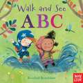 Walk and See: ABC