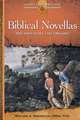 Biblical Novellas: Tobit, Judith, Esther, 1 and 2 Maccabees