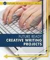 Future Ready Creative Writing Projects