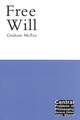 Free Will: Volume 1