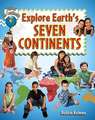 Explore Earth's Seven Continents