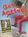 Get Active!