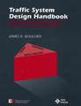 Traffic System Design Handbook – Timesaving Telecommunication Traffic Tables and Programs