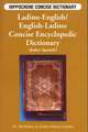 Ladino-English/English-Ladino Concise Dictionary