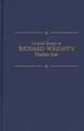 Critical Essays on Richard Wright's Native Son: Richard Wright's Native Son