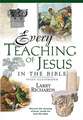 Every Teaching of Jesus in the Bible