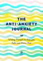 Anti-Anxiety Journal