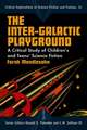 The Inter-Galactic Playground: A Critical Study of Children's and Teens' Science Fiction