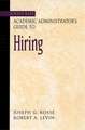 The Jossey–Bass Academic Administrator′s Guide to Hiring