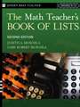 The Math Teacher′s Book of Lists 2e