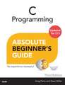 C Programming Absolute Beginner's Guide