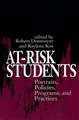 At-Risk Students: Portraits, Policies, Programs, and Practices