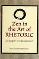 Zen in the Art of Rhetoric: An Inquiry Into Coherence