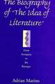 The Biography of "the Idea of Literature": From Antiquity to the Baroque