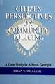 Citizen Perspectives on Community Policing: A Case Study in Athens, Georgia