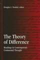 Theory of Difference the: Readings in Contemporary Continental Thought