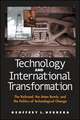 Technology and International Transformation