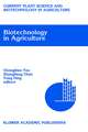 Biotechnology in Agriculture: Proceedings of the First Asia-Pacific Conference on Agricultural Biotechnology, Beijing, China, 20–24 August 1992