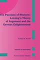 The Passions of Rhetoric: Lessing’s Theory of Argument and the German Enlightenment