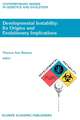 Developmental Instability: Its Origins and Evolutionary Implications: Proceedings of the International Conference on Developmental Instability: Its Origins and Evolutionary Implications, Tempe, Arizona, 14–15 June 1993