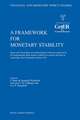 A Framework for Monetary Stability: Papers and Proceedings of an International Conference organised by De Nederlandsche Bank and the CentER for Economic Research at Amsterdam