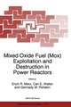 Mixed Oxide Fuel (Mox) Exploitation and Destruction in Power Reactors