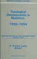 Bioethics Yearbook: Theological Developments in Bioethics: 1992–1994